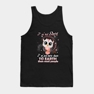 I M Not Short I M Just More Down To Earth Than Most People 135 Tank Top